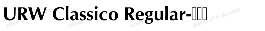URW Classico Regular字体转换